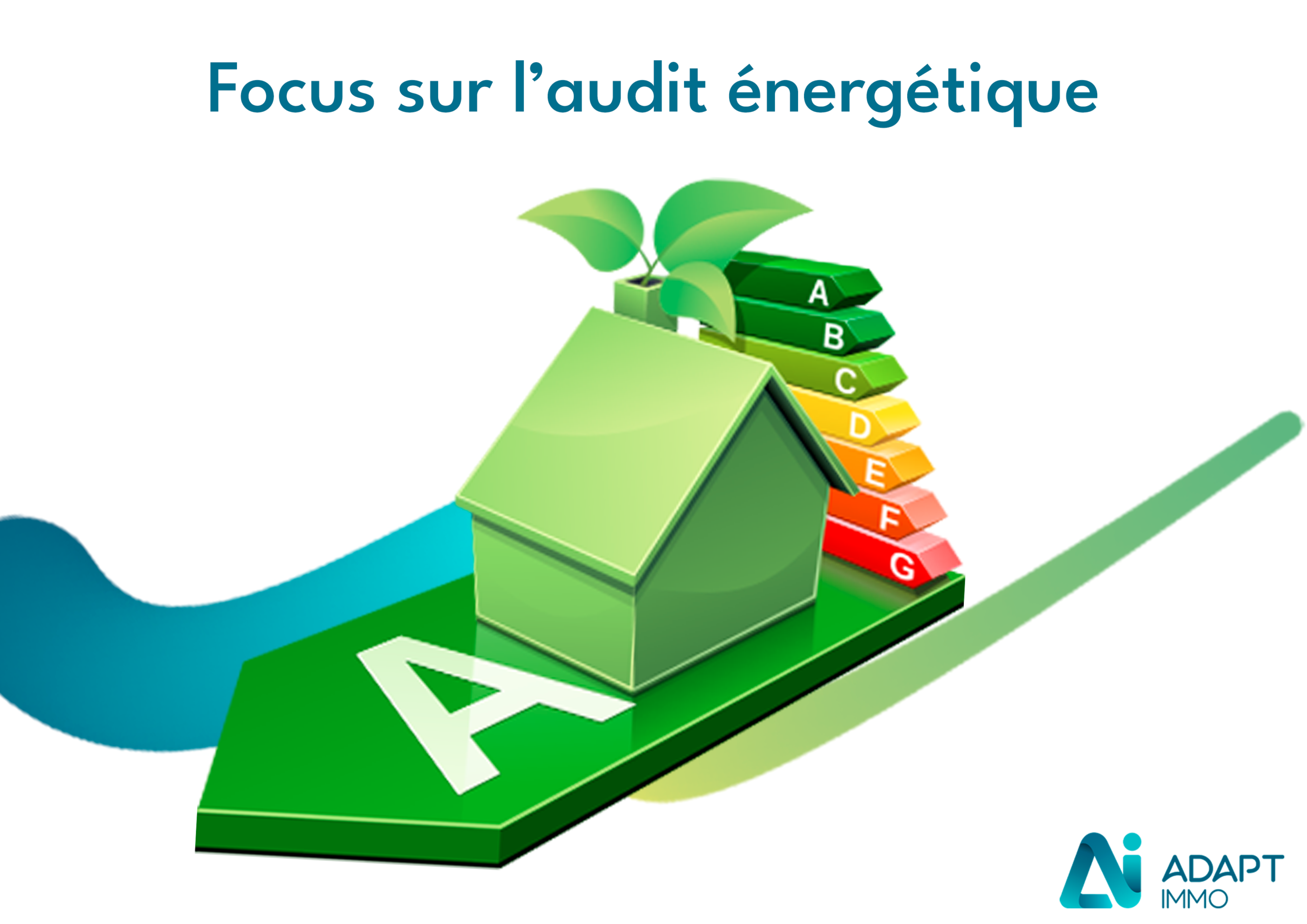L'audit énergétique : Adapt Immo répond à vos questions - Adapt immo